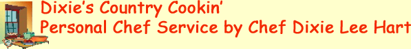 Dixie's Country Cookin Personal Chef Service